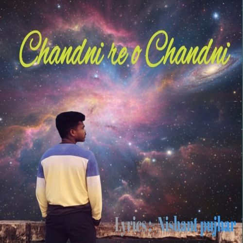 Chandni re o Chandni