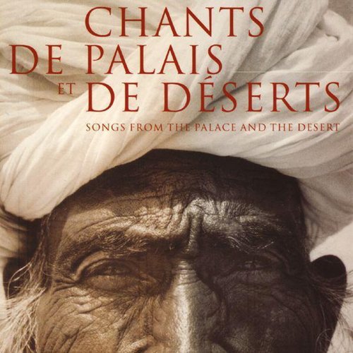 Chants de Palais et de Déserts