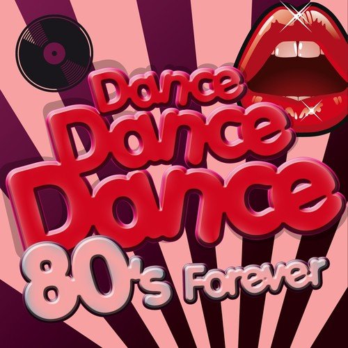 Dance Dance Dance - 80´s Forever