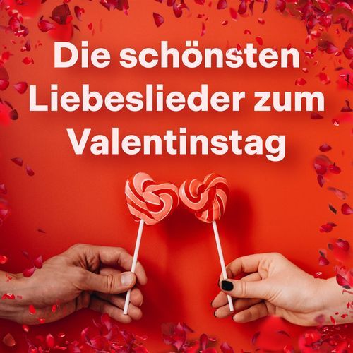 Die schönsten Liebeslieder zum Valentinstag_poster_image