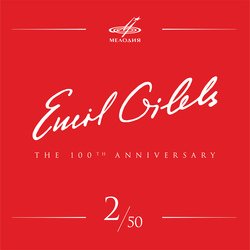 Emil Gilels 100, Vol. 2