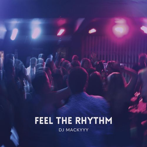 Feel The Rhythm