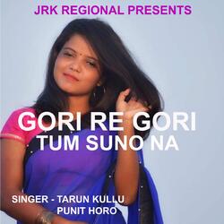 Gori Re Gori Tum Suno Na ( Nagpuri Song )-OiMNY0FceUQ