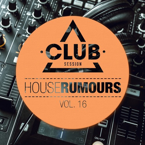 House Rumours, Vol. 16