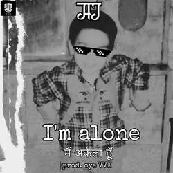 I M Alone-JVEJYhBFclE