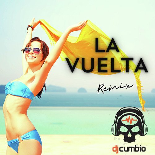 La Vuelta (Remix)