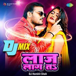 Laaj Lage La - DJ Mix-FRsiCBldAHo