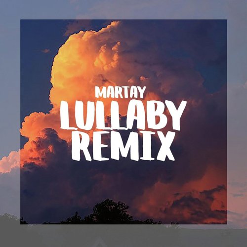 Lullaby (Remix)