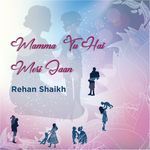 Mamma Tu Hai Meri Jaan