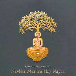 Navkar Mantra Hey Nayra-BDgIQzV-fV8