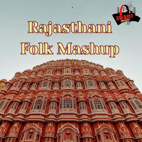 Rajasthani Folk Mashup
