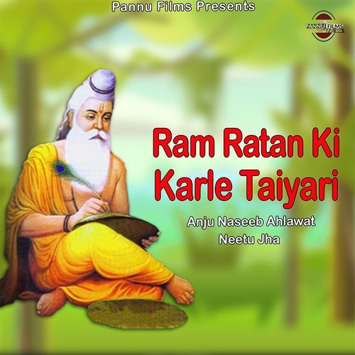 Ram Ratan Ki Karle Taiyari