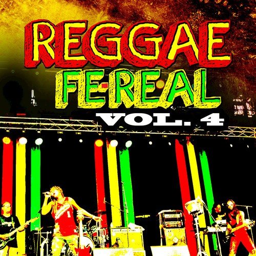 Reggae Fe Real Vol.4
