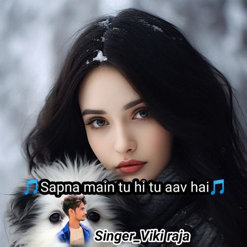 Sapna Main Tu Hi Tu Aav Hai