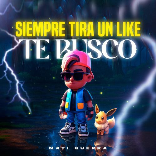 Siempre Tira un Like Vs Te Busco