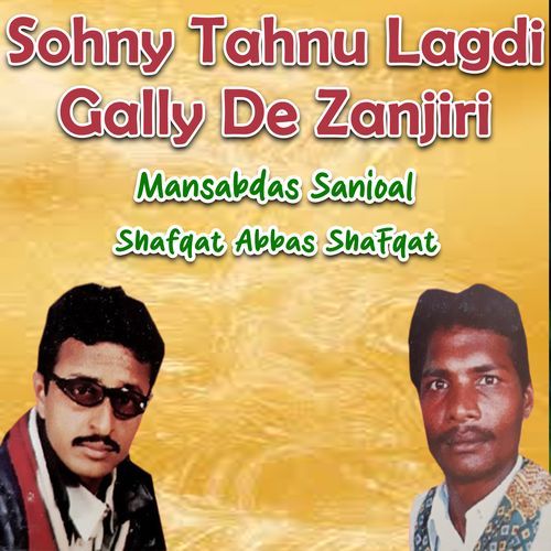 Sohny Tahnu Lagdi Gally De Zanjiri