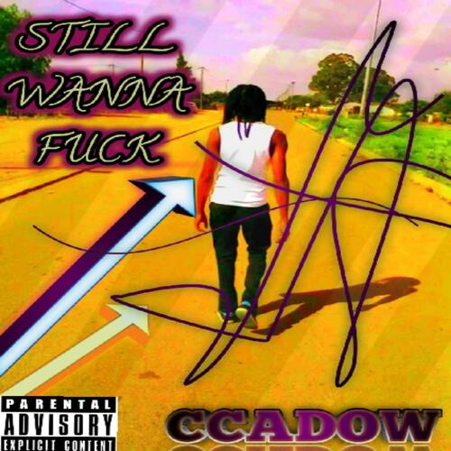 Still Wanna Fuck cover art