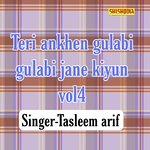 Teri ankhen gulabi gulabi jane kiyun vol 04