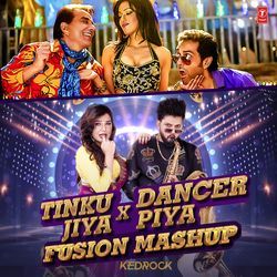 Tinku Jiya X Dancer Piya Fusion Mashup