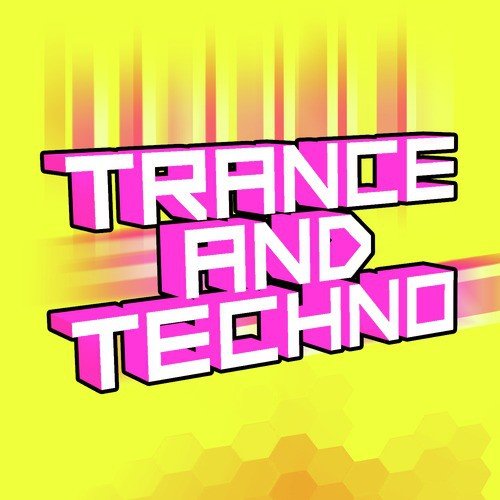 Trance & Techno