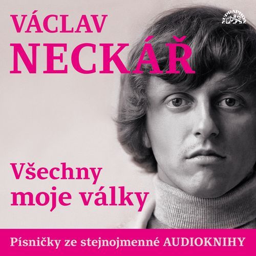 Všechny moje války (Písničky ze stejnojmenné audioknihy)