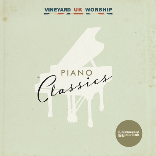 Vineyard Worship Piano Classics