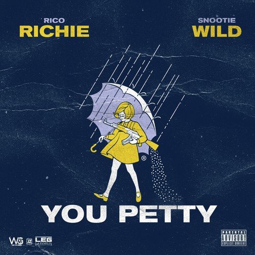 You Petty (feat. Snootie Wild)
