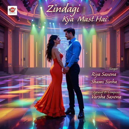 Zindagi Kya Mast Hai