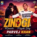 Zindgi (Punjabi Romantic Song)