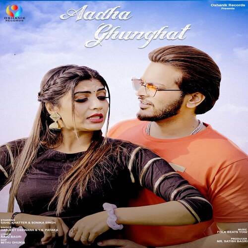 Aadha Ghunghat (feat. Sahil Khatter, Sonika Singh)