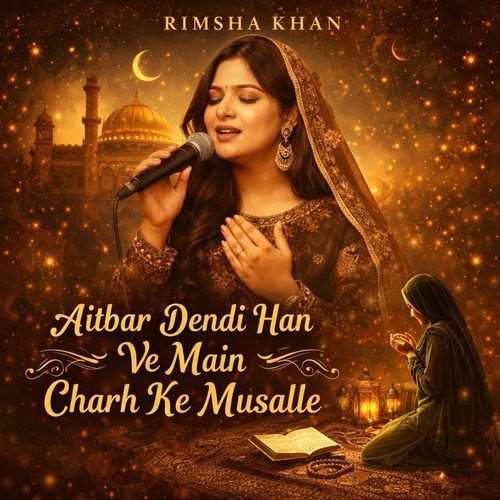 Aitbar Dendi Han Ve Main Charh Ke Musalle