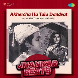 Akhercha Ha Tula Dandvat - Jhankar Beats-GSYOSxUIc2Q