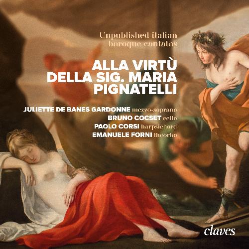 Alla Virtù della Sig. Maria Pignatelli - Unpublished italian baroque cantatas_poster_image