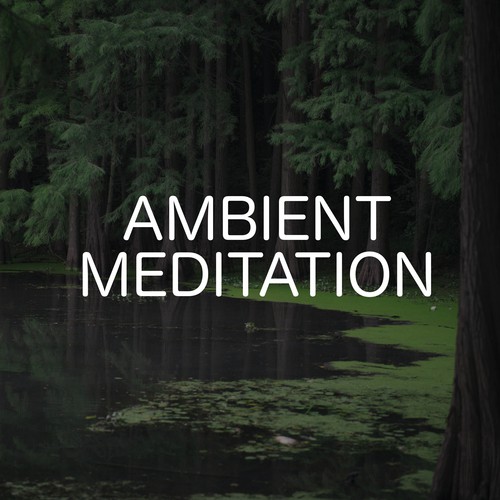 Ambient Meditation