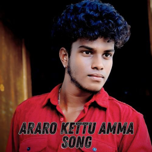 Araro Kettu Amma Song