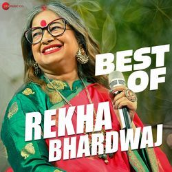 Best Of Rekha Bhardwaj
