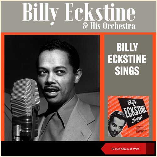 Billy Eckstine sings (10 Inch Album of 1950)