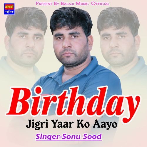 Birthday Jigri Yar Ko Aayo