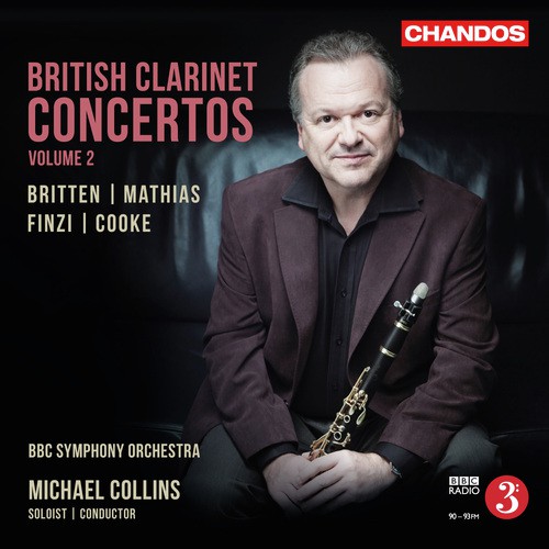 Britten, Mathias, Finzi & Cooke: British Clarinet Concertos, Vol. 2