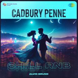 Cadbury Penne - Chill RnB-LzseBS1SGkQ