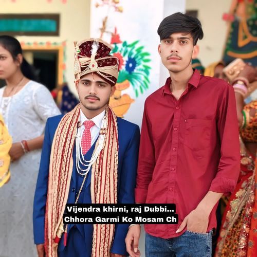 Chhora Garmi Ko Mosam Ch