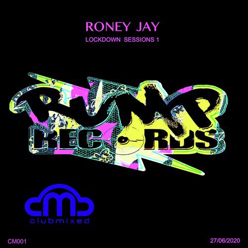DJ Roney Jay Lockdown Sessions 1 cover art