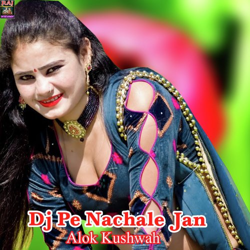 Dj Pe Nachale Jan