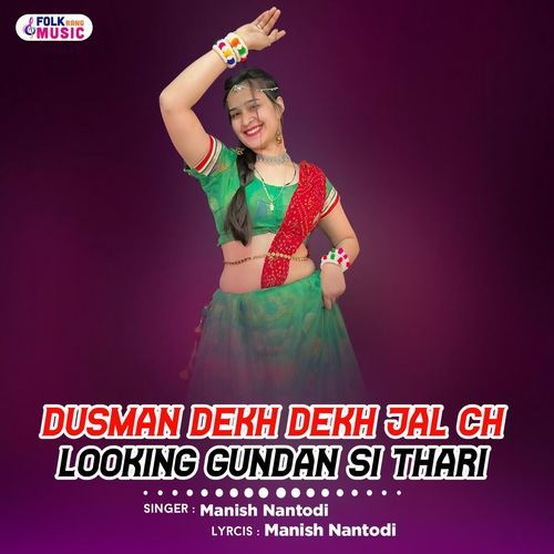 Dusman Dekh Dekh Jal Ch  Looking Gundan Si Thari