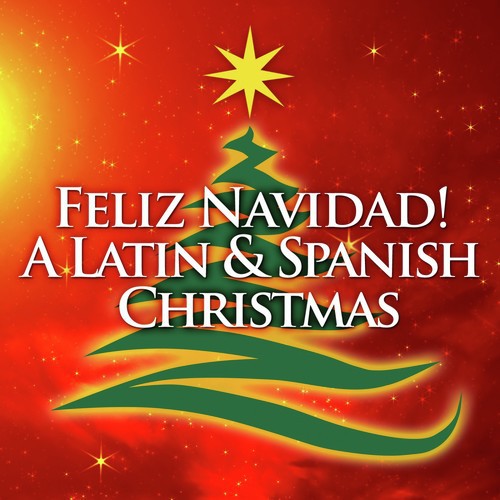 Feliz Navidad! a Latin & Spanish Christmas