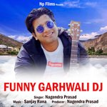 Funny Garhwali DJ
