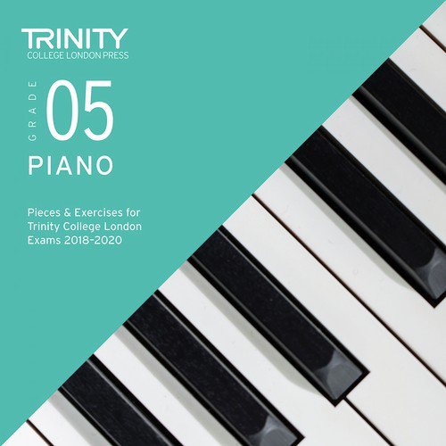 grade-5-piano-pieces-exercises-for-trinity-college-london-exams-2018