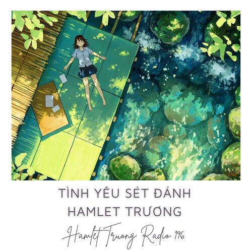 Hamlet Trương Radio 196: Tình Yêu Sét Đánh cover art
