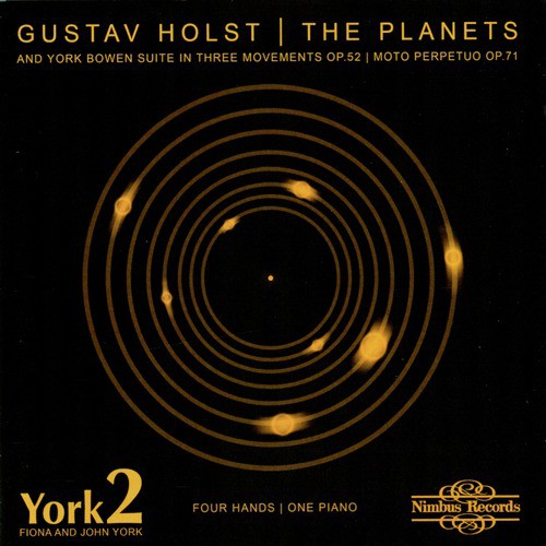 Holst: The Planets - Bowen:Suite in 3 Movements Op. 52