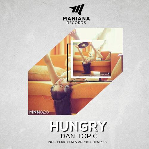 Hungry (Elias PLM Remix)